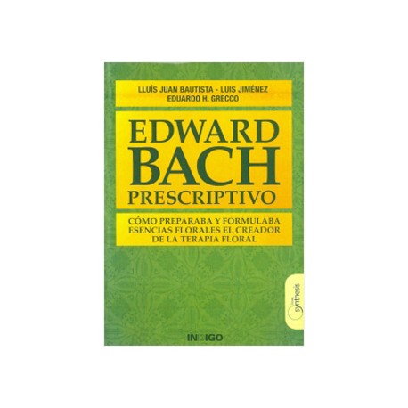 EDWARD BACH PRESCRIPTIVO (GRUPO SYNTHESIS)