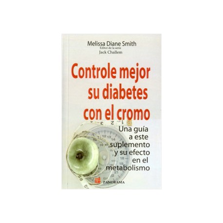 CONTROLE MEJOR SU DIABETES CON EL CROMO