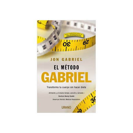EL METODO GABRIEL: TRANSFORMA TU CUERPO SIN HACER DIETA
