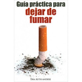 GUIA PRACTICA PARA DEJAR DE FUMAR