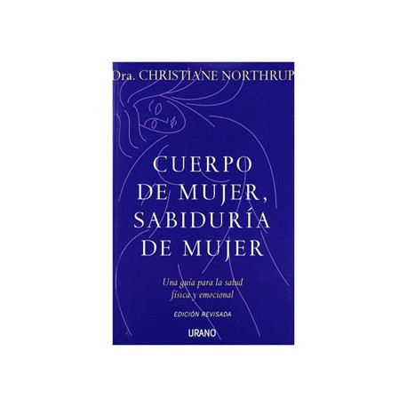 CUERPO DE MUJER, SABIDURIA DE MUJER