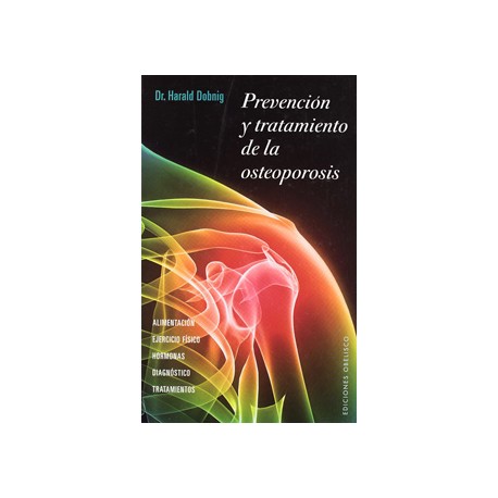PREVENCION Y TRATAMIENTO DE LA OSTEOPOROSIS