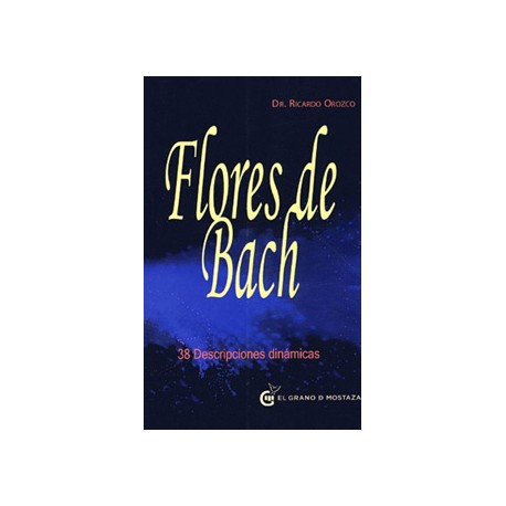 FLORES DE BACH: 38 DESCRIPCIONES DINAMICAS