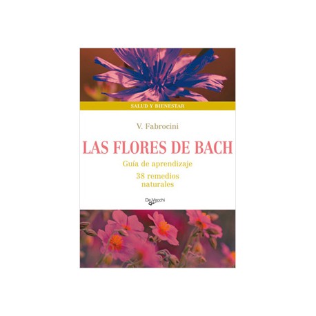 LAS FLORES DE BACH (38 REMEDIOS NATURALES)