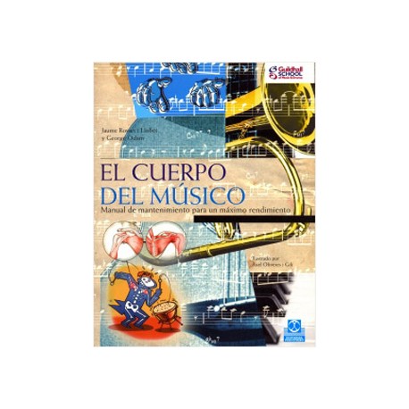 EL CUERPO DEL MUSICO: MANUAL DE MANTENIMIENTO