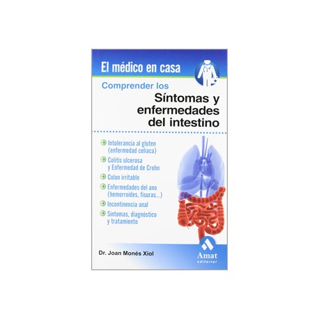 COMPRENDER LOS SINTOMAS Y ENFERMEDADES DEL INTESTINO
