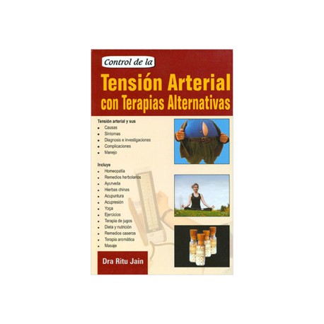CONTROL DE LA TENSION ARTERIAL CON TERAPIAS ALTERNATIVAS