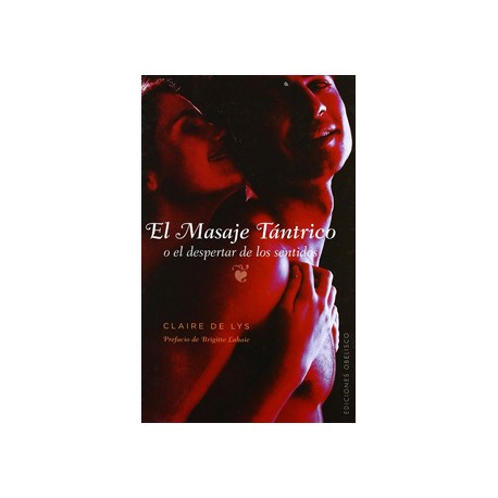 EL MASAJE TANTRICO O EL DESPERTAR DE LOS SENTIDOS