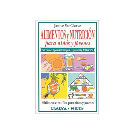 ALIMENTOS Y NUTRICION PARA NIÑOS Y JOVENES