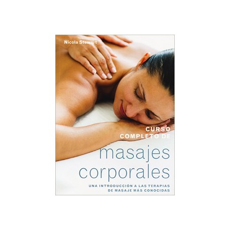 CURSO COMPLETO DE MASAJES CORPORALES