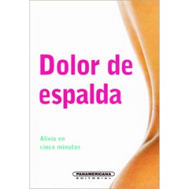 DOLOR DE ESPALDA: ALIVIO EN CINCO MINUTOS (GEMAS)
