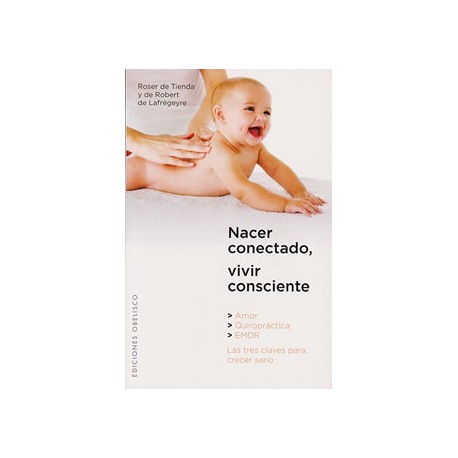 NACER CONECTADO, VIVIR CONCIENTE