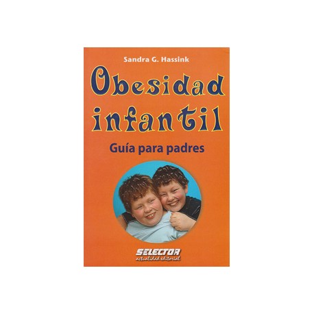 OBESIDAD INFANTIL: GUIA PARA PADRES
