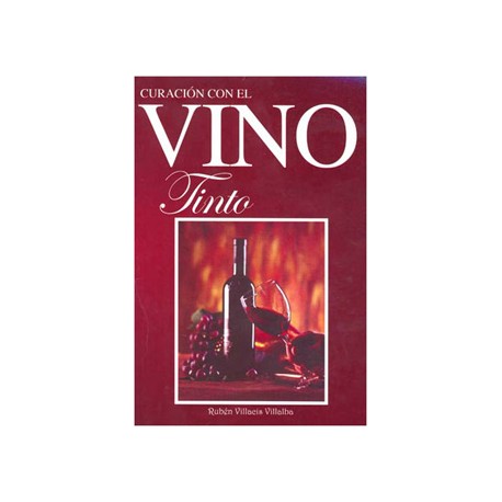 CURACION CON EL VINO TINTO