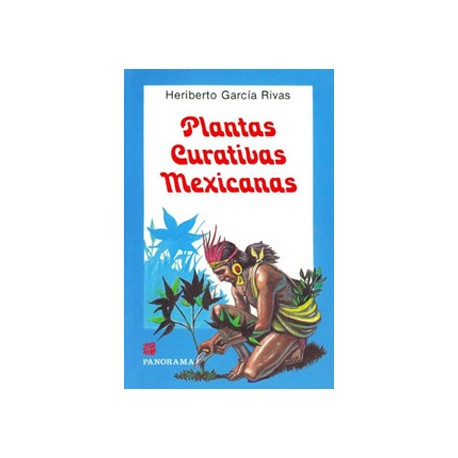 PLANTAS CURATIVAS MEXICANAS
