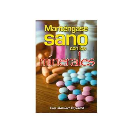 MANTENGASE SANO CON LOS MINERALES
