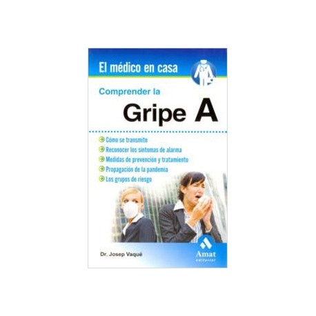 COMPRENDER LA GRIPE A