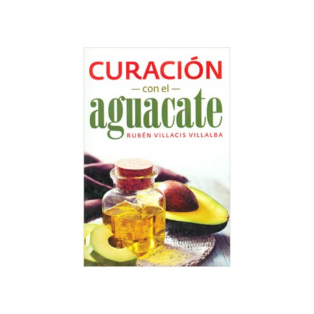 CURACION CON EL AGUACATE