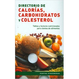 DIRECTORIO DE CALORIAS, CARBOHIDRATOS Y COLESTEROL