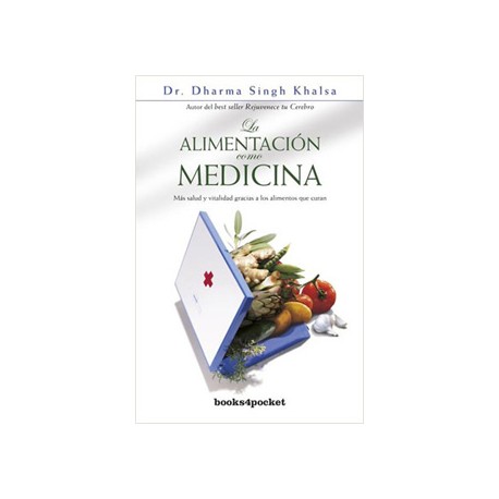 LA ALIMENTACION COMO MEDICINA