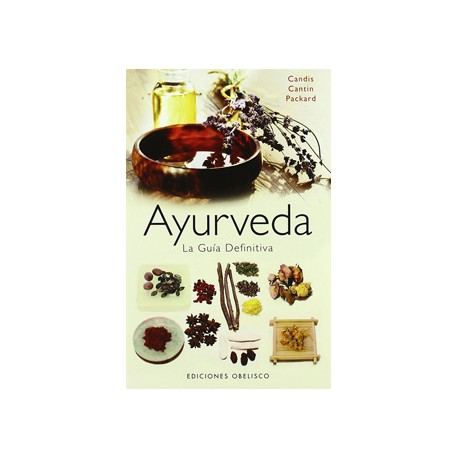 AYURVEDA: LA GUIA DEFINITIVA