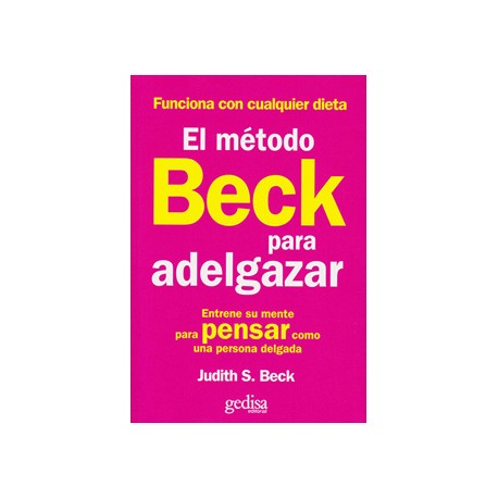 EL METODO BECK PARA ADELGAZAR