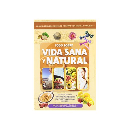 TODO SOBRE VIDA SANA Y NATURAL