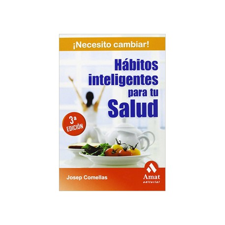 HABITOS INTELIGENTES PARA TU SALUD
