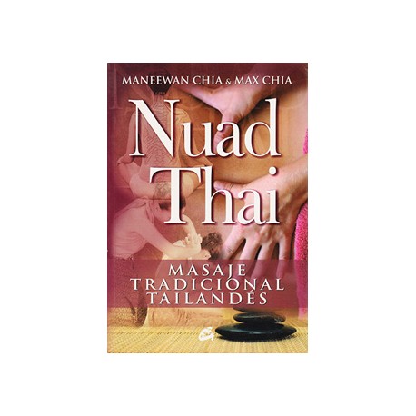 NUAD THAI: MASAJE TRADICIONAL TAILANDES
