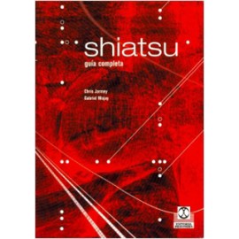 SHIATSU: GUIA COMPLETA