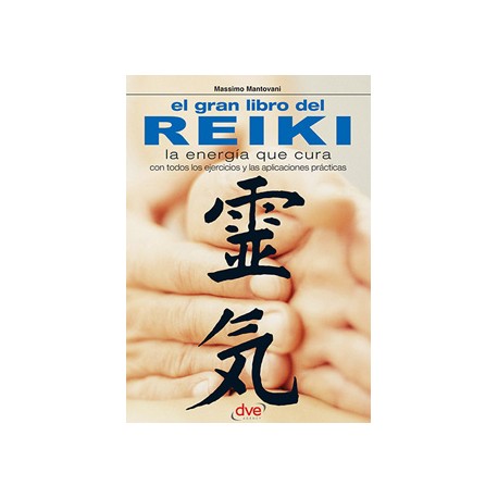 EL GRAN LIBRO DEL REIKI