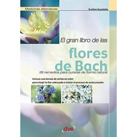 EL GRAN LIBRO DE LAS FLORES DE BACH