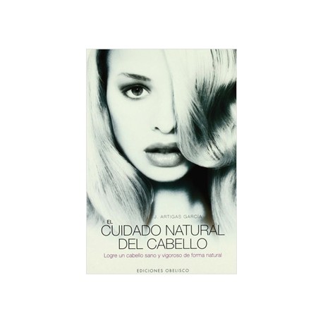 EL CUIDADO NATURAL DEL CABELLO