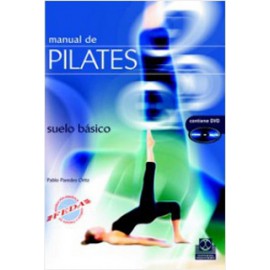 MANUAL DE PILATES, SUELO BASICO (INCLUYE DVD)