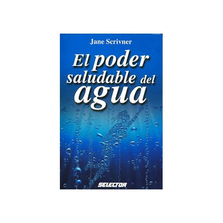 EL PODER SALUDABLE DEL AGUA