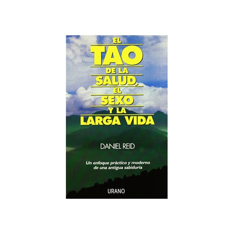 EL TAO DE LA SALUD, EL SEXO Y LA LARGA VIDA