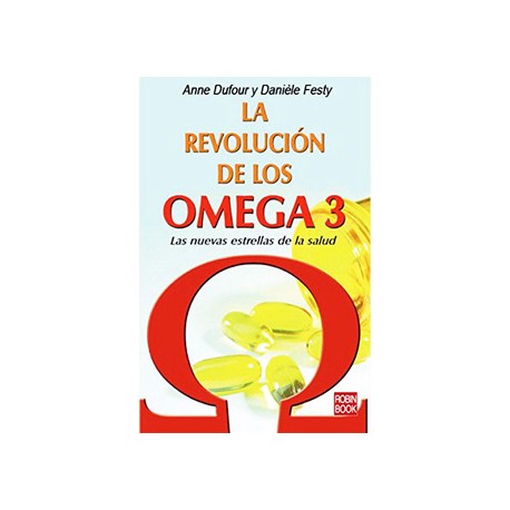 LA REVOLUCION DE LOS OMEGA 3: LAS NUEVAS ESTRELLAS DE LA SALUD