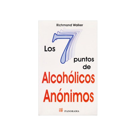 LOS 7 PUNTOS DE ALCOHOLICOS ANONIMOS