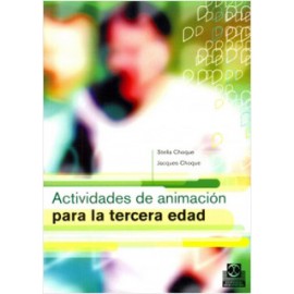 ACTIVIDADES DE ANIMACION PARA LA TERCERA EDAD