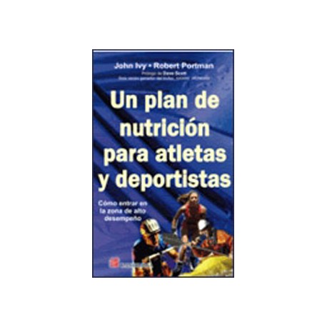 UN PLAN DE NUTRICION PARA ATLETAS Y DEPORTISTAS